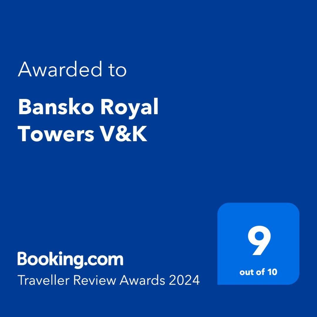 Bansko Royal Towers Private Apartment V&K Zewnętrze zdjęcie